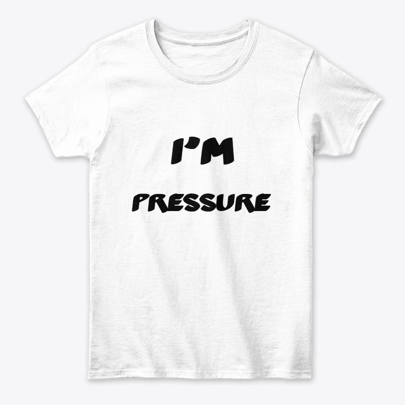 Ladies IM PRESSURE MERCH 