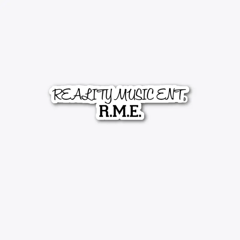 OFFICAL REALITY MUSICENT. REAL MERCH