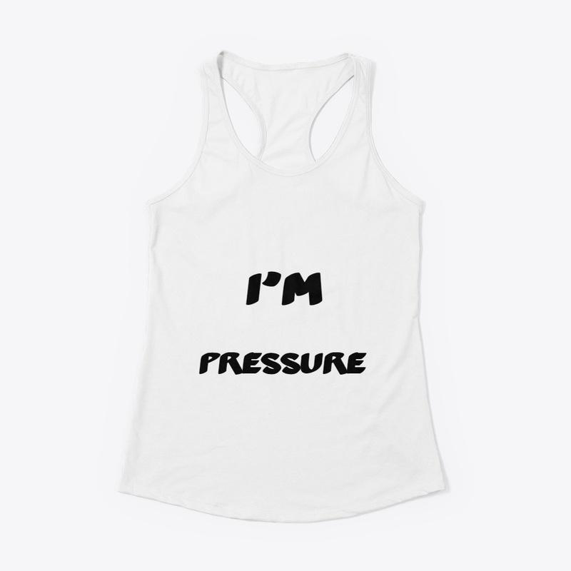 Ladies IM PRESSURE MERCH 