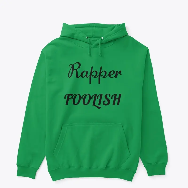 New Rapper Foolish Hoody 